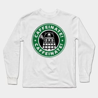 Dalek Caffeinate Long Sleeve T-Shirt